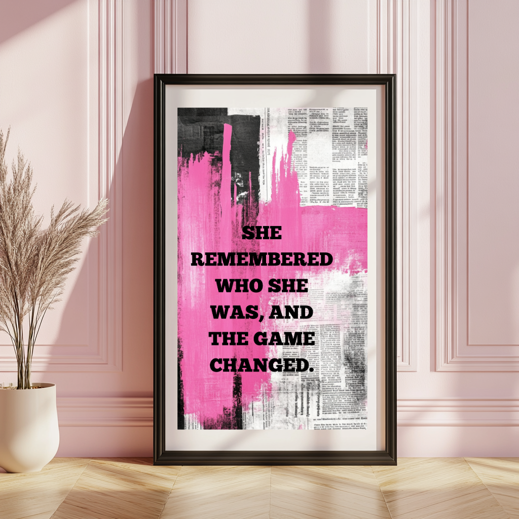 She Remembered – Feminine Empowerment Art Print