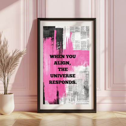 The Universe Responds – Spiritual Alignment Quote Art Poster