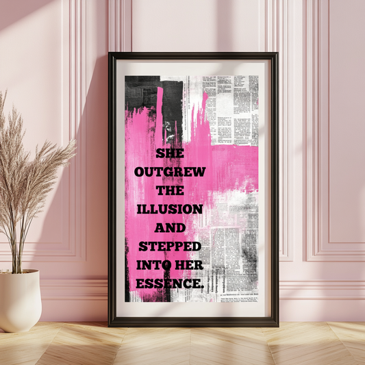 She Outgrew the Illusion – Feminine Awakening Quote Wall Art Poster